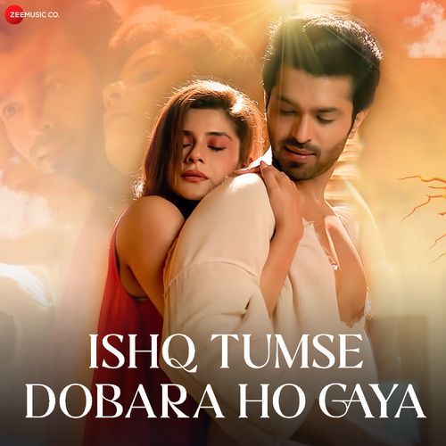 Ishq Tumse Dobara Ho Gaya Swanand Kirkire MP3 Download
